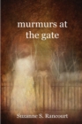 Image for murmurs at the gate