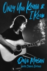 Image for Only You Know and I Know
