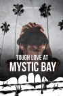 Image for Tough Love at Mystic Bay