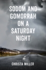 Image for Sodom &amp; Gomorrah on a Saturday Night