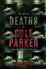 Image for The Many Deaths of Cole Parker