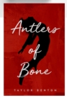 Image for Antlers of Bone