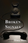 Image for Broken Signals : (Trials of Disconnect)