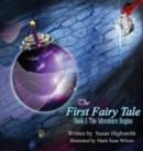 Image for The First Fairy Tale : The Adventure Begins