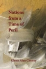 Image for Notions from a Time of Peril
