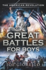 Image for Great Battles for Boys The American Revolution