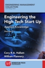 Image for Engineering the High Tech Start Up, Volume Ii: Applied Knowledge
