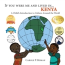 Image for If You Were Me and Lived in... Kenya : A Child&#39;s Introduction to Culture Around the World