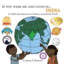 Image for If You Were Me and Lived in...India : A Child&#39;s Introduction to Cultures Around the World