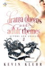 Image for Drama Queens and Adult Themes