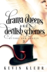 Image for Drama Queens and Devilish Schemes