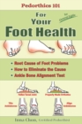 Image for Pedorthics 101 For Your Foot Health