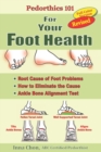 Image for Pedorthics 101 For Your Foot Health