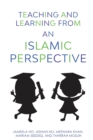 Image for Teaching and Learning from an Islamic Perspective