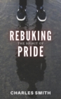 Image for Rebuking The Spirit of Pride