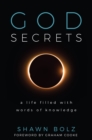 Image for God Secrets: A Life Filled With Words of Knowledge