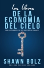 Image for Las Llaves De La Economia Del Cielo : Una Visita Angelical Del Ministro De Finanzas