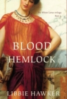 Image for Blood Hemlock : Part 3 of the White Lotus trilogy