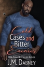 Image for Cold Cases and Bitter Enemies