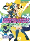 Image for Suspension: Kubitsuri High School - The Nonsense User&#39;s Disciple