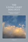 Image for The Living Light Dialogue Volume 12 : Spiritual Awareness Classes of the Living Light Philosophy