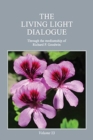 Image for The Living Light Dialogue Volume 13 : Spiritual Awareness Classes of the Living Light Philosophy