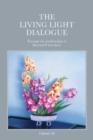 Image for The Living Light Dialogue Volume 16