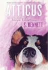 Image for Atticus : A Woman&#39;s Journey with the World&#39;s Worst Behaved Dog