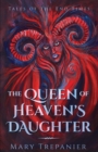 Image for The Queen of Heaven&#39;s Daughter