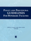 Image for Policy and Procedural Guidelines for Hyperbaric Facilities
