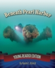 Image for Beneath Pearl Harbor : Young Reader Edition