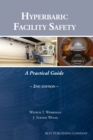 Image for Hyperbaric Facility Safety : A Practical Guide