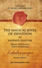 Image for The Magical Jewel of Devotion in Kashmir Shaivism