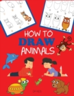 Image for How to Draw Animals : Learn to Draw For Kids, Step by Step Drawing