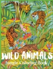 Image for Wild Animals Jungle Coloring Book