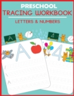 Image for Preschool Tracing Workbook : Letters and Numbers