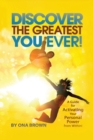 Image for Discover the Greatest You Ever : A Guide for Activating Your Personal Power from Within!