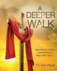 Image for A Deeper Walk