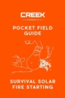 Image for Pocket Field Guide : Survival Solar Fire Starting