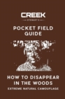 Image for POCKET FIELD GUIDE : How to Disappear in the Woods