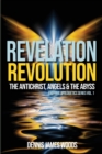 Image for Revelation Revolution : The Antichrist, Angels and the Abyss