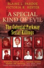 Image for A Special Kind Of Evil : The Colonial Parkway Serial Killings