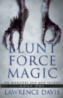 Image for Blunt Force Magic