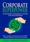 Image for Corporate Superpower: Cultivating A Winning Culture For Your Business