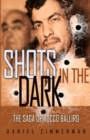 Image for Shots In The Dark : The Saga Of Rocco Balliro