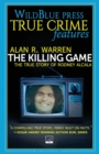 Image for The Killing Game : The True Story Of Rodney Alcala