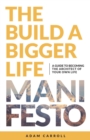 Image for Build a Bigger Life Manifesto