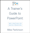 Image for A Trainer&#39;s Guide to PowerPoint