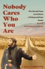 Image for Nobody Cares Who You Are : Book II: The Hitchhiking Odyssey