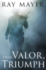 Image for From Valor, Triumph